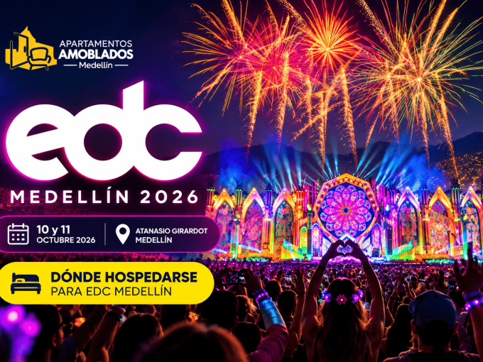 EDC Medellín 2026 y alojamiento cerca del Atanasio Girardot